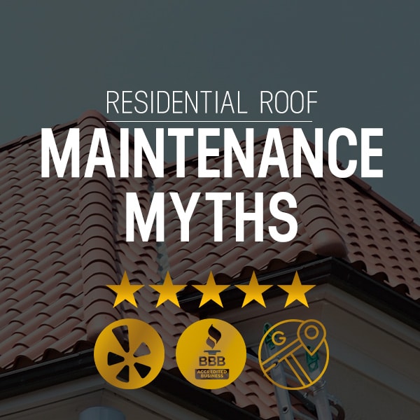 Residential roof maintenance myths