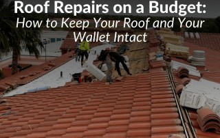 Roof Repairs on a Budget: How to Keep Your Roof and Your Wallet Intact