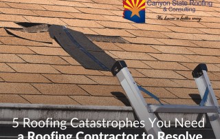 5 Roofing Catastrophes You Need a Roofing Contractor to Resolve