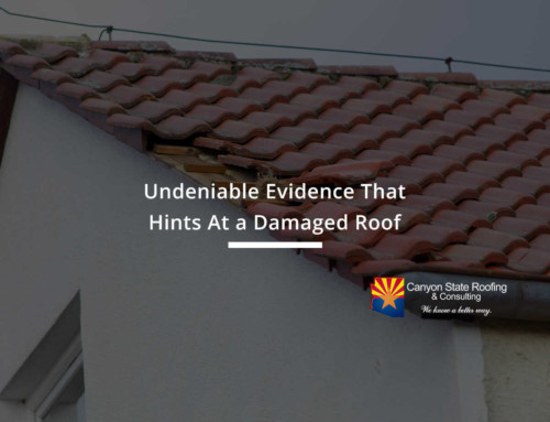 Undeniable Evidence That Hints At a Damaged Roof