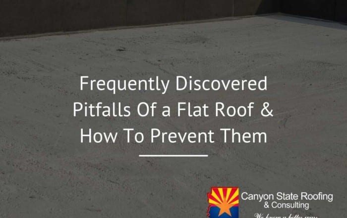 Frequently Discovered Pitfalls Of a Flat Roof & How To Prevent Them
