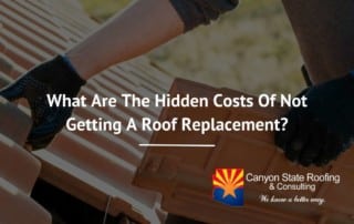 What Are The Hidden Costs Of Not Getting A Roof Replacement
