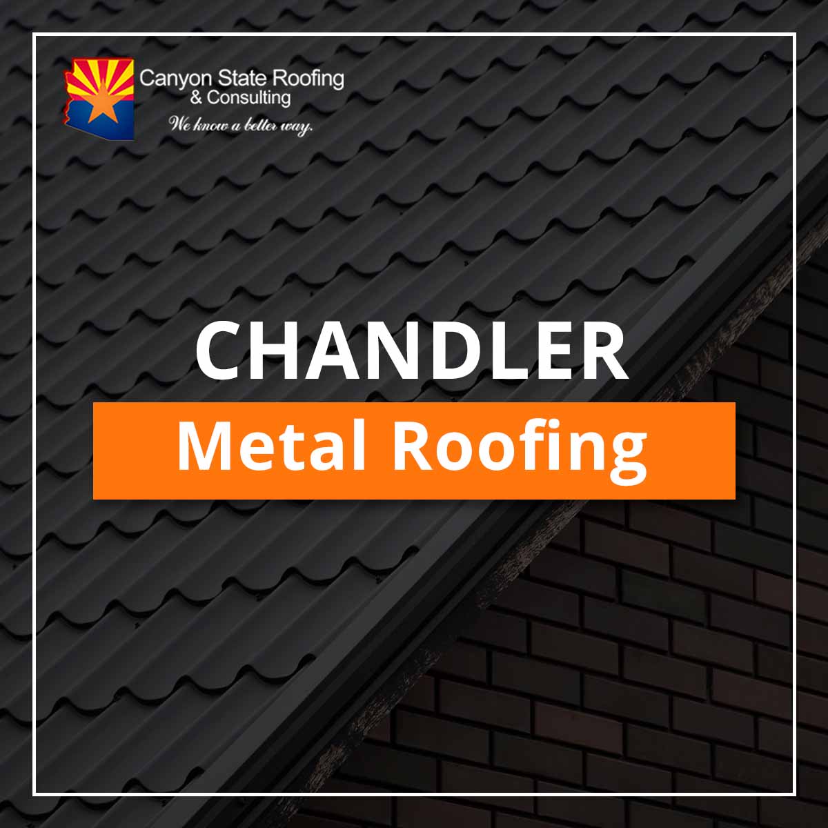 5Star Rated Metal Roofers In Chandler, AZ